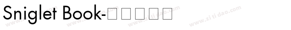 Sniglet Book字体转换